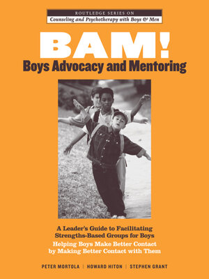 cover image of BAM! Boys Advocacy and Mentoring